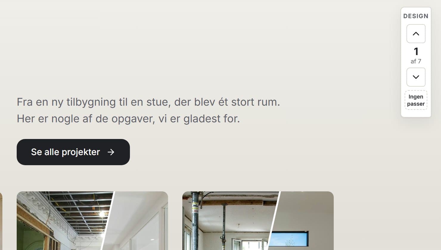 Boksen i højre kant af en sektion med pile op og ned, design 1 af 7 og knappen Ingen passer